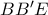 BB&rsquo;E
