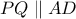 PQ \parallel AD