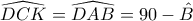 \widehat{DCK}=\widehat{DAB}=90-\hat{B}