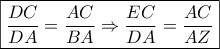 \boxed{\frac{{DC}}{{DA}} = \frac{{AC}}{{BA}} \Rightarrow \frac{{EC}}{{DA}} = \frac{{AC}}{{AZ}}}