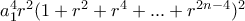 a_1^4r^2(1+r^2+r^4+...+r^{2n-4})^2