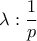 \lambda: \dfrac{1}{p} \lambda: \dfrac{1}{p}