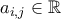 a_{i,j}\in\mathbb{R}