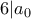 6|a_{0}