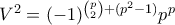 \displaystyle{ V^2 = (-1)^{\binom{p}{2}+ (p^2-1)}p^p}