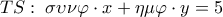  \displaystyle TS:\;\sigma \upsilon \nu \varphi  \cdot x + \eta \mu \varphi  \cdot y = 5