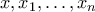 x,x_1,\ldots,x_n