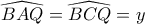 \widehat{BAQ}=\widehat{BCQ}=y