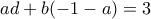 ad+b(-1-a)=3
