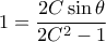 1 =  \dfrac {2 C\sin \theta  } {2  C ^2  -1 }   1 =  \dfrac {2 C\sin \theta  } {2  C ^2  -1 }
