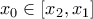 x_{0}\in [x_{2},x_{1}]