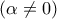 \displaystyle{(\alpha  \ne 0)}
