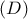 (D)