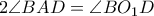 2\angle BAD=\angle BO_{1}D