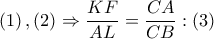 \left( 1 \right),\left( 2 \right)\Rightarrow \dfrac{KF}{AL}=\dfrac{CA}{CB}:\left( 3 \right)