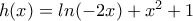 h(x)=ln(-2x)+x^{2}+1