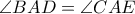 \angle BAD = \angle CAE