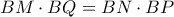  BM\cdot BQ=BN\cdot BP