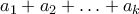 a_1+a_2+\ldots+a_k