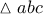 \vartriangle abc \vartriangle abc
