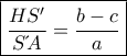 \displaystyle{ \boxed {\dfrac{HS' }{S΄A} = \dfrac{b-c}{a}}}