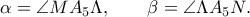 \displaystyle  
\alpha=\angle MA_5\Lambda,\qquad \beta=\angle \Lambda A_5N. 
