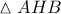 \vartriangle AHB