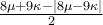 \frac{8\mu +9\kappa -\left| 8\mu -9\kappa \right| }{2}