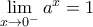 \lim\limits_{x\to0^-}a^x=1 \lim\limits_{x\to0^-}a^x=1