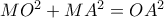 MO^2+MA^2=OA^2