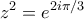 \displaystyle{{z^2} = {e^{2i\pi /3}}}