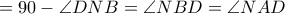 =90-\angle{DNB}=\angle{NBD}=\angle{NAD}