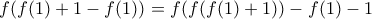f(f(1)+1-f(1))=f(f(f(1)+1))-f(1)-1