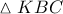 \displaystyle{ 
\vartriangle KBC 
}