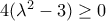 4(\lambda ^2-3) \ge 0