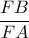 \dfrac{{FB}}{{FA}}