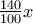 \frac{140}{100}x