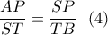 \displaystyle{\frac{AP}{ST}=\frac{SP}{TB} \  \ (4) }