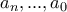 a_n, ... , a_0