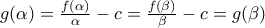 g( \alpha )= \frac{f( \alpha )}{ \alpha }-c= \frac{f( \beta )}{ \beta }-c=g( \beta )