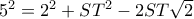5^2=2^2+ST^2-2ST\sqrt 2
