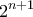 \displaystyle{2^{n+1}}