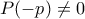 P(-p)\neq 0
