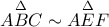 \overset{\Delta}{ABC }\sim \overset{\Delta }{AEF}