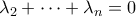 \lambda_2 + \cdots + \lambda_n = 0