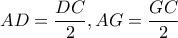 AD=\dfrac{DC}{2},AG=\dfrac{GC}{2}