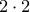 2\cdot2