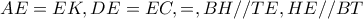 AE=EK,DE=EC,&Alpha;&Beta;=&Alpha;&Zeta;,BH//TE,HE//BT