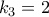 k_3=2