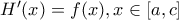 H'(x)=f(x),x\in [a,c]
